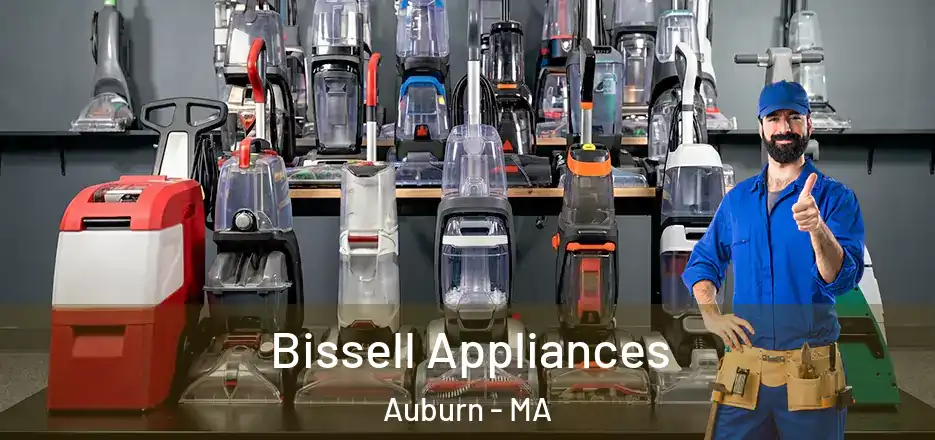 Bissell Appliances Auburn - MA