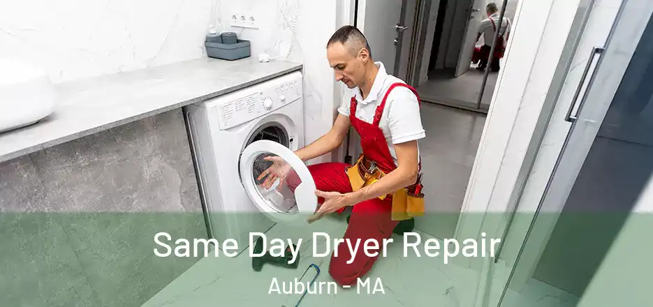 Same Day Dryer Repair Auburn - MA