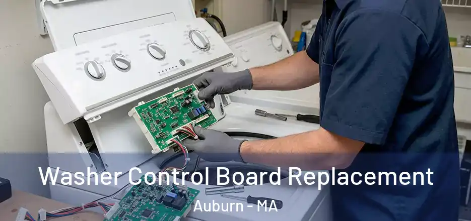 Washer Control Board Replacement Auburn - MA