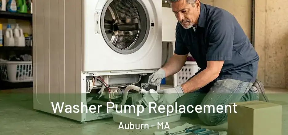 Washer Pump Replacement Auburn - MA
